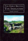 The Early British Tin Mines - Book