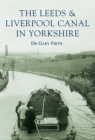 The Leeds and Liverpool Canal in Yorkshire: Images of England - Book