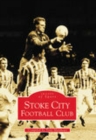 Stoke City Football Club - Book