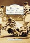 Halifax Rugby League: the First 100 Years - Book
