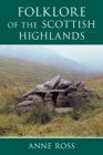 Folklore of the Scottish Highlands - Book