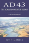 AD 43: The Roman Invasion of Britain : A Reassessment - Book