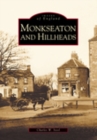 Monkseaton and Hillheads: Images of England - Book