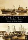 Clyde Shipping : The Twilight Years - Book