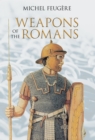 Weapons of the Romans - Book