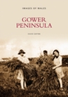 Gower Peninsula : Images of Wales - Book