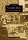 Around Brigg The Second Selection: Images of England - Book