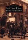 Merthyr Tydfil : Second Selection - Book