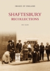 Shaftesbury Recollections - Book