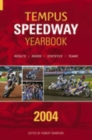 Tempus Speedway Yearbook 2004 : Results, Riders, Statistics, Teams - Book
