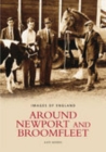 Around Newport and Broomfleet: Images of England - Book