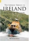 The Lifeboat Service in Ireland : Station By Station - Book