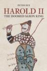 Harold II : The Last Saxon King - Book