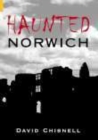 Haunted Norwich - Book