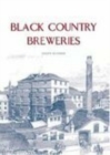Black Country Breweries - Book
