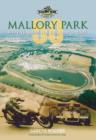 Mallory Park : 50 Years at the Friendly Circuit - Book