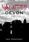Haunted Devon - Book