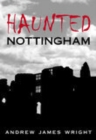 Haunted Nottingham - Book