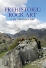 Prehistoric Rock Art in the Northern Dales - Book
