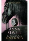 Anna Sewell : The Woman Who Wrote Black Beauty - Book