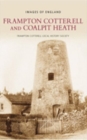 Frampton Cotterell and Coalpit Heath: Images of England - Book