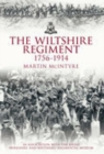 The Wiltshire Regiment 1756-1914 - Book
