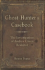 Ghost-Hunter's Casebook - Book