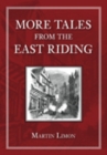 More Tales from the East Riding - Book