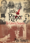 Jack the Ripper: The Celebrity Suspects - Book