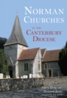 Norman Churches in the Canterbury Diocese - Book