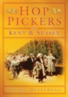 Hop Pickers of Kent and Sussex - Book