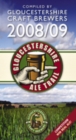 Gloucestershire Ale Trail : Complied by Gloucestershire Craft Brewers 2008/09 - Book