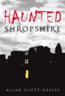 Haunted Shropshire - Book