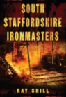 South Staffordshire Ironmasters - Book