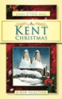 A Kent Christmas : A New Selection - Book