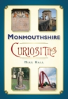 Monmouthshire Curiosities - Book