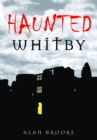 Haunted Whitby - Book