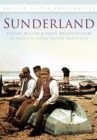 Sunderland : Britain in Old Photographs - Book