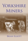 Yorkshire Miners - Book