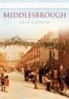 Middlesbrough : Britain in Old Photographs - Book