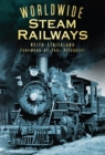 Worldwide Steam Railways - Book