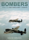 Bombers : From the First World War to Kosovo - Book