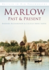 Marlow Past and Present : Britain in Old Photographs - Book