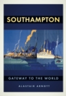 Southampton: Gateway to the World - Book