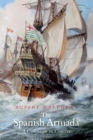 The Spanish Armada: A Campaign in Context - Book