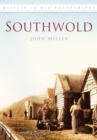 Southwold : Britain in Old Photographs - Book