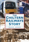 The Chiltern Railways Story - Book