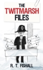 The Twitmarsh Files - Book