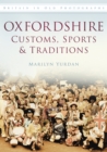 Oxfordshire Customs, Sports and Traditions : Britain in Old Photographs - Book