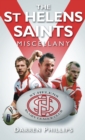 The St Helens Saints Miscellany - Book